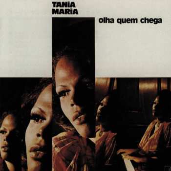 CD Tania Maria: Olha Quem Chega LTD