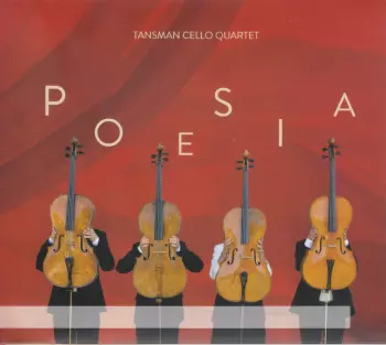 Tansman / Doko / Tansman Cello Quartet: Poesia