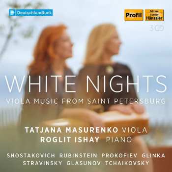 Album Tatjana Masurenko: WHITE NIGHTS - VIOLA MUSIC FROM SAINT PETERSBURG