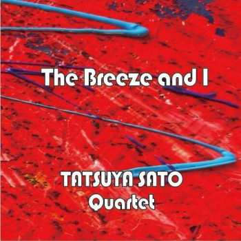Album Tatsuya Sato: Breeze & I