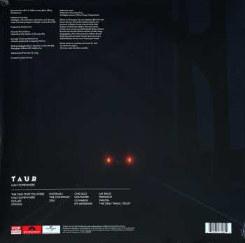 2LP Taur: Half Somewhere