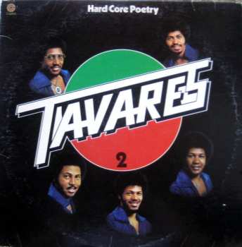 Album Tavares: Hard Core Poetry