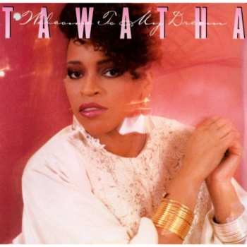CD Tawatha: Welcome To My Dream LTD