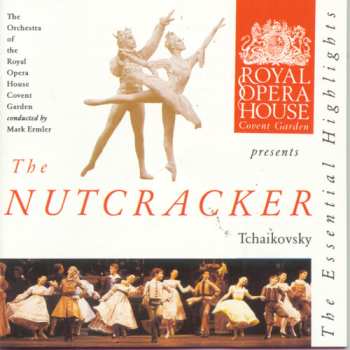 Album Pyotr Ilyich Tchaikovsky: Ballet Highlights: Swan Lake - The Nutcracker - The Sleeping Beauty
