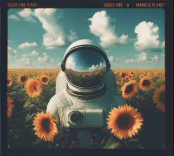 2CD Tears For Fears: Songs For A Nervous Planet