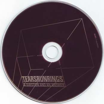 CD Tears Run Rings: A Question And An Answer