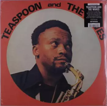 Teaspoon Ndelu: Teaspoon & The Waves