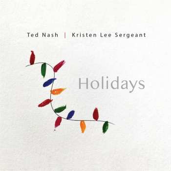 CD Ted Nash: Holidays