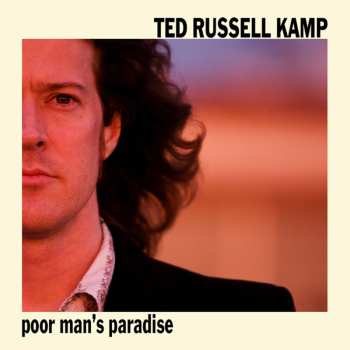 CD Ted Russell Kamp: Poor Man's Paradise