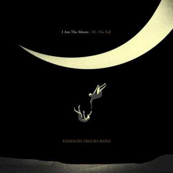 LP Tedeschi Trucks Band: I Am The Moon: III. The Fall
