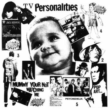 LP Television Personalities: Mummy Your Not Watching Me