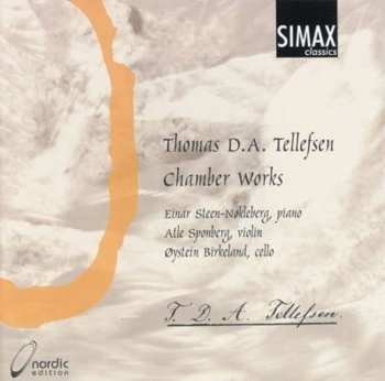 Album Tellefsen / Birkeland / Sponberg / Steen-nokleberg: Chamber Works: Violin Sonata In G Major