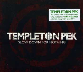 Album Templeton Pek: Slow Down For Nothing