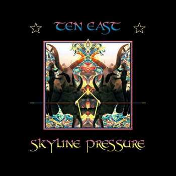 CD Ten East: Skyline Pressure