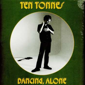 LP Ten Tonnes: Dancing Alone