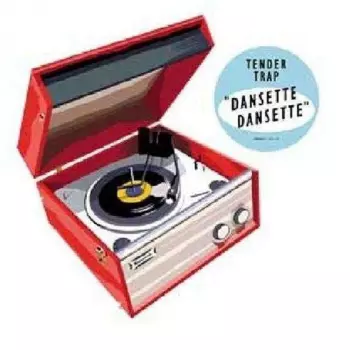 Tender Trap: Dansette Dansette