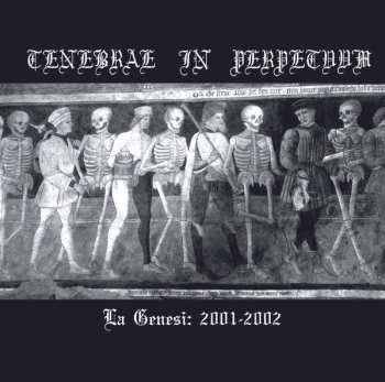 LP Tenebrae In Perpetuum: La Genesi: 2001-2002