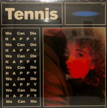 LP Tennis: We Can Die Happy