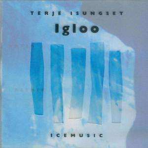 CD Terje Isungset: Igloo