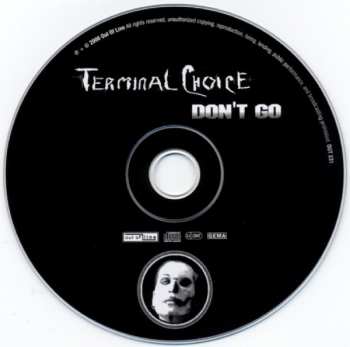 CD Terminal Choice: Don't Go LTD