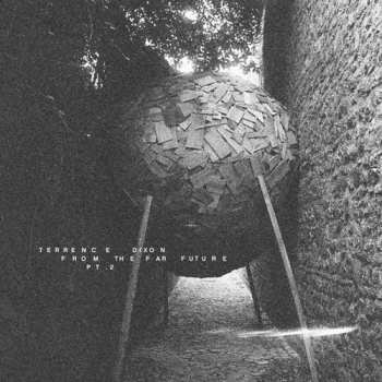 2LP Terrence Dixon: From The Far Future Pt. 2