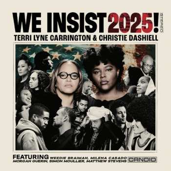 LP Terri Lyne Carrington: We Insist 2025!