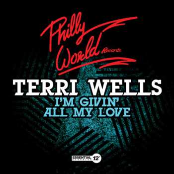 Album Terri Wells: I'm Givin' All My Love