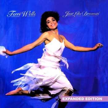 CD Terri Wells: Just Like Dreamin'