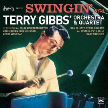 CD Terry Gibbs Quartet: Swingin' With Terry Gibbs' Orchestra & Quartet
