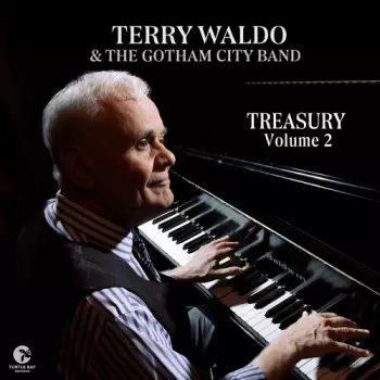 Terry Waldo & The Gotham City Band: Treasury Volume 2