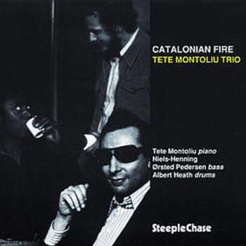 CD Tete Montoliu Trio: Catalonian Fire