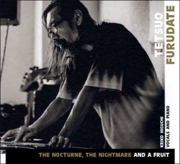 CD Keiko Higuchi: The Nocturne, The Nightmare And A Fruit