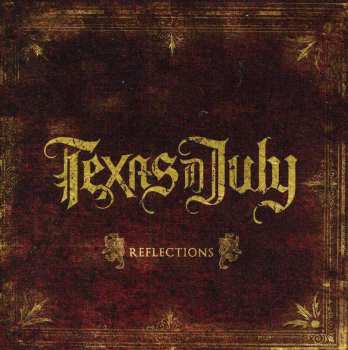 Album Texas In July: Reflections