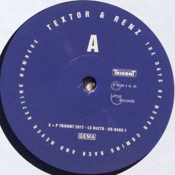 LP/CD Textor: The Days Of Never Coming Back And Never Getting Nowhere