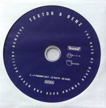 LP/CD Textor: The Days Of Never Coming Back And Never Getting Nowhere