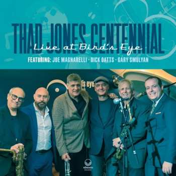 CD Thad Jones Centennial: Live At Bird's E