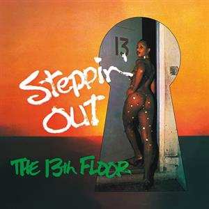 LP The 13th Floor: Steppin' Out