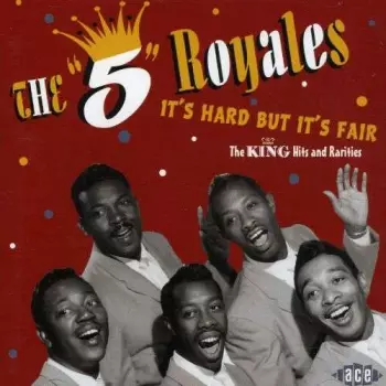 It's Hard But It's Fair, The King Hits And Rarities