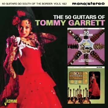 CD The 50 Guitars Of Tommy Garrett: 50 Guitars Go South Of The Border Volumes 1 & 2