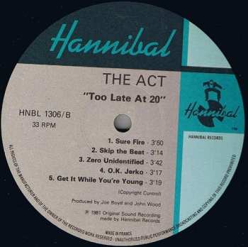 LP The Act: Too Late At 20
