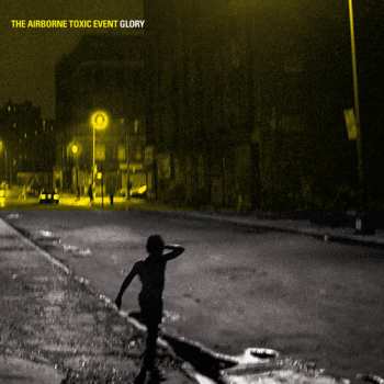 Album The Airborne Toxic Event: Glory