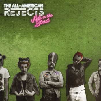 Album The All-American Rejects: Kids In The Street