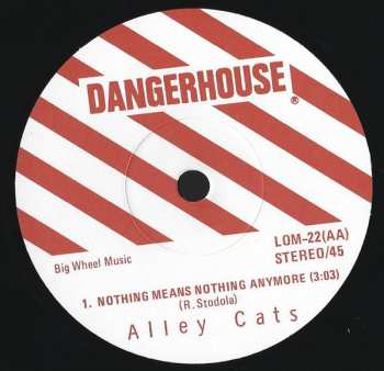SP The Alley Cats: Nothing Means Nothing Anymore