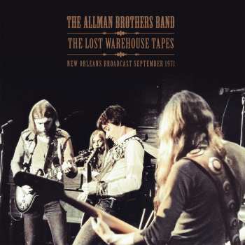 LP The Allman Brothers Band: The Lost Warehouse Tapes: New Orleans Broadcast September 1971
