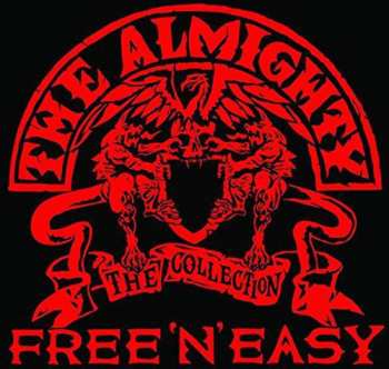 Album The Almighty: Free 'n' Easy - The Collection