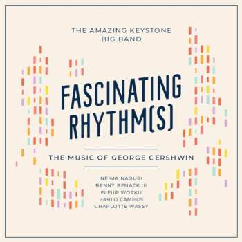 CD The Amazing Keystone Big Band: Fascinating Rhythms(s)