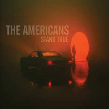 LP The Americans: Stand True
