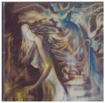 Album The Ancient Veil: Unplugged live