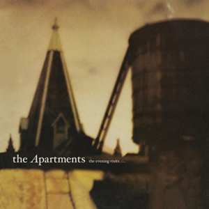 2LP The Apartments: The Evening Visits....And Stays For Years