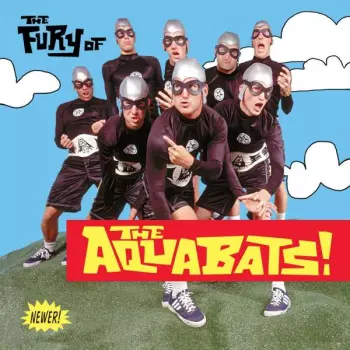 The Fury Of The Aquabats!